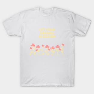 Let Your Dreams Blossom (White) T-Shirt